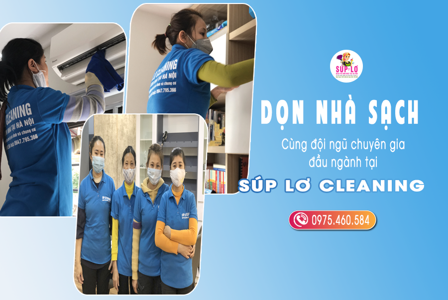 Súp Lơ Cleaning vệ sinh nhà theo giờ tại Hà Nội uy tín, chuyên nghiệp