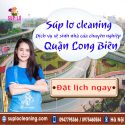 Vệ Sinh Nhà Tại Quận Long Biên Nhanh Chóng Và Tiện Lợi