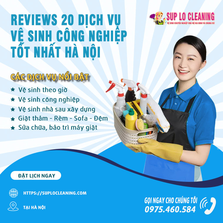 Reviews 20 Dịch Vụ Vệ Sinh Công Nghiệp Tại Hà Nội Tốt Nhất