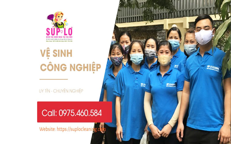 Công ty vệ sinh công nghiệp chất lượng hàng đầu tại Hà Nội - Súp Lơ Cleaning