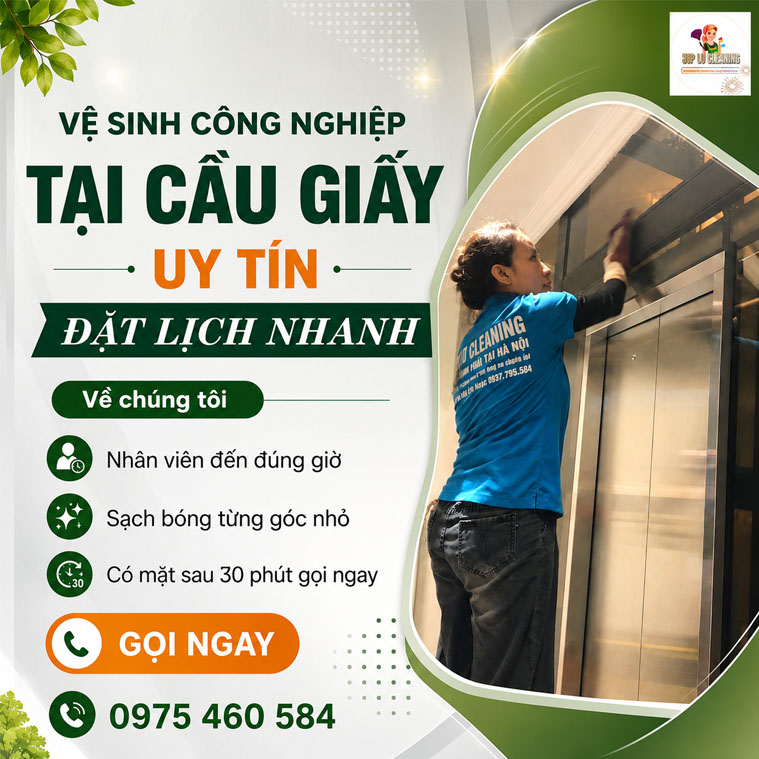 Dịch Vụ Vệ Sinh Công Nghiệp Tại Cầu Giấy Uy Tín, Giá Rẻ ✅