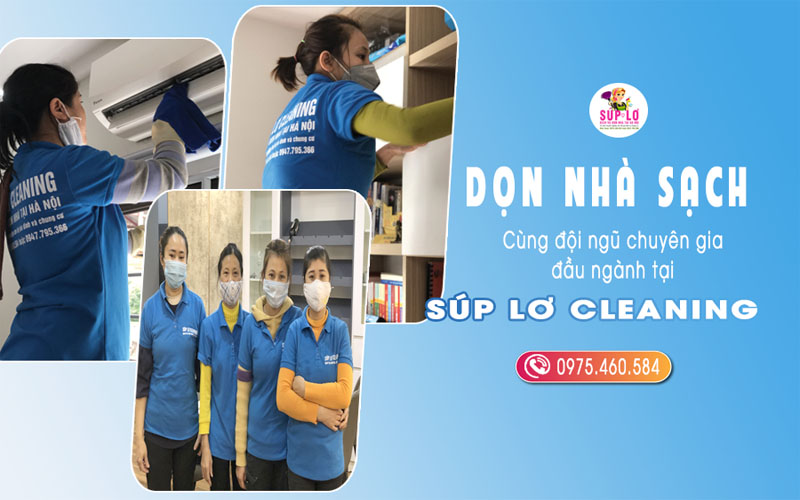 Dịch vụ vệ sinh nhà tại Cầu Giấy chuyên nghiệp, tận tâm - Súp Lơ Cleaning