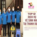 Vệ Sinh Nhà Tại Thanh Xuân ✔️ [ TOP 12 DỊCH VỤ GIÁ RẺ – UY TÍN]