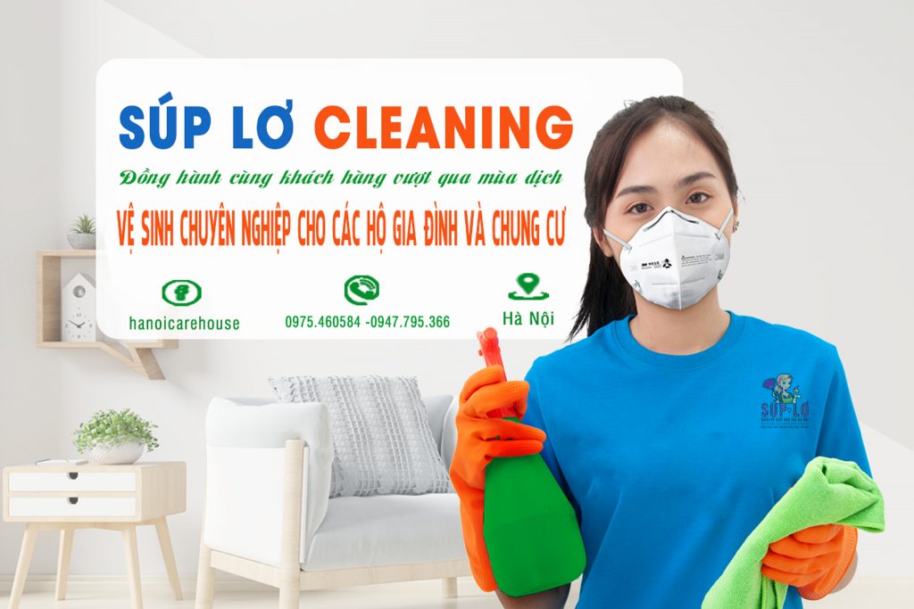 Vệ sinh nhà trọn gói Uy tín - Chất lượng tại Hà Nội - Súp Lơ Cleaning 