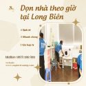 Dọn Nhà Theo Giờ Tại Quận Long Biên ✅ Sạch Sẽ✅ Uy Tín