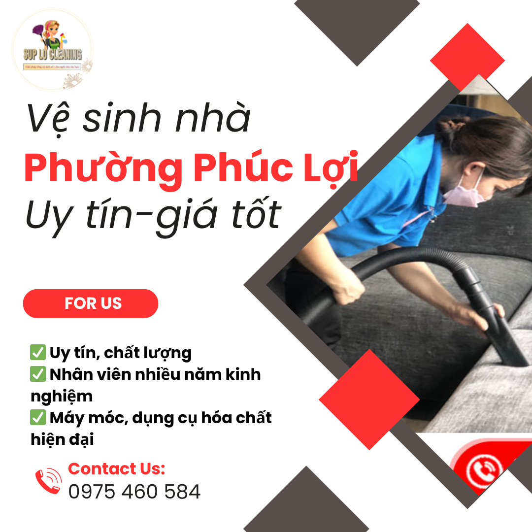 Vệ Sinh Nhà Tại Phường Phúc Lợi Sạch Sâu Giá Tốt ✅
