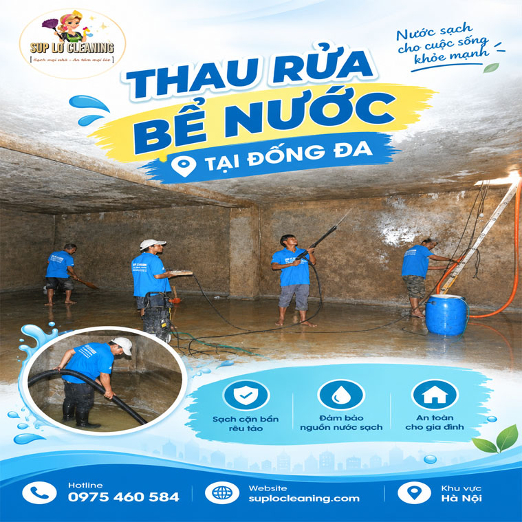 💧 Thau Rửa Bể Nước Tại Đống Đa – Làm Sạch Bể Ngầm, Bồn Nước An Toàn
